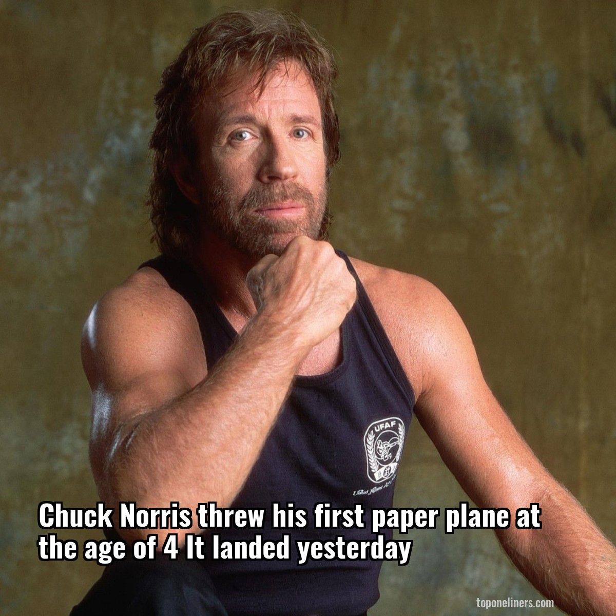 Chuck Norris threw his first paper plane at the age of 4 It landed yesterday